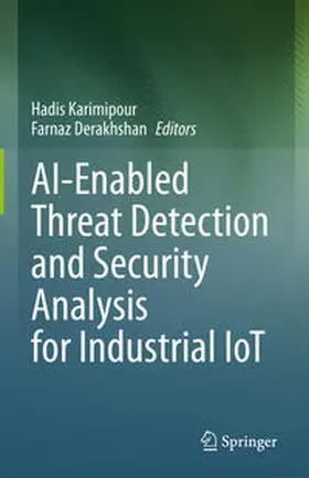 Karimipour / Derakhshan | AI-Enabled Threat Detection and Security Analysis for Industrial IoT | E-Book | sack.de