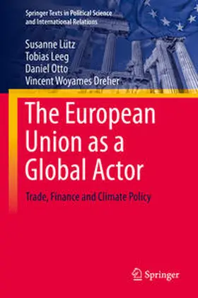 Lütz / Leeg / Otto | The European Union as a Global Actor | E-Book | www.sack.de