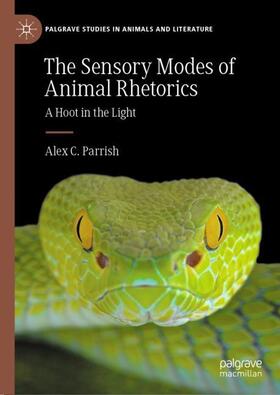 Parrish |  The Sensory Modes of Animal Rhetorics | Buch |  Sack Fachmedien
