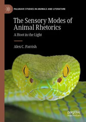Parrish | The Sensory Modes of Animal Rhetorics | E-Book | sack.de