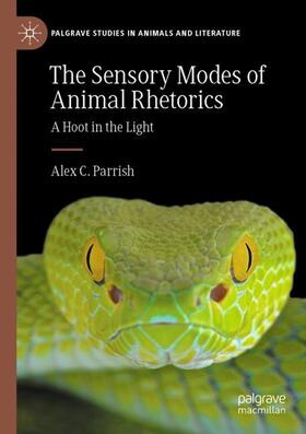 Parrish |  The Sensory Modes of Animal Rhetorics | Buch |  Sack Fachmedien