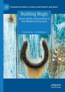 Houlbrook / Davies |  Building Magic | Buch |  Sack Fachmedien