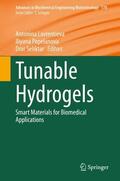 Lavrentieva / Pepelanova / Seliktar |  Tunable Hydrogels | Buch |  Sack Fachmedien
