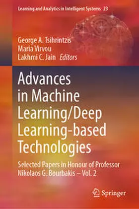 Tsihrintzis / Virvou / Jain | Advances in Machine Learning/Deep Learning-based Technologies | E-Book | sack.de