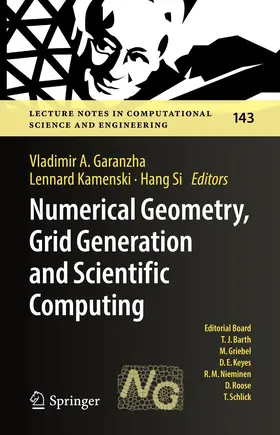 Garanzha / Kamenski / Si | Numerical Geometry, Grid Generation and Scientific Computing | E-Book | sack.de