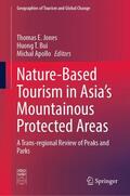 Jones / Bui / Apollo |  Nature-Based Tourism in Asia¿s Mountainous Protected Areas | Buch |  Sack Fachmedien