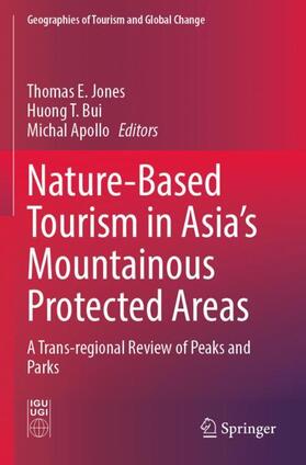 Jones / Bui / Apollo | Nature-Based Tourism in Asia¿s Mountainous Protected Areas | Buch | 978-3-030-76835-5 | sack.de