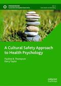 Taylor / Thompson |  A Cultural Safety Approach to Health Psychology | Buch |  Sack Fachmedien