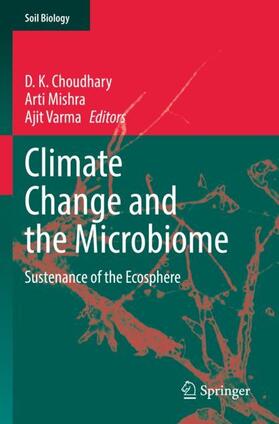 Choudhary / Varma / Mishra |  Climate Change and the Microbiome | Buch |  Sack Fachmedien
