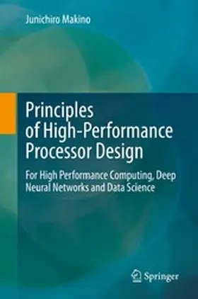 Makino | Principles of High-Performance Processor Design | E-Book | www.sack.de