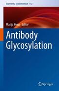 Pezer |  Antibody Glycosylation | Buch |  Sack Fachmedien