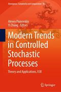 Piunovskiy / Zhang |  Modern Trends in Controlled Stochastic Processes: | eBook | Sack Fachmedien