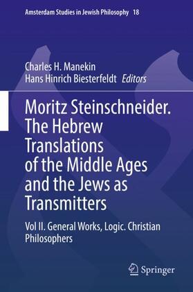 Biesterfeldt / Manekin | Moritz Steinschneider. The Hebrew Translations of the Middle Ages and the Jews as Transmitters | Buch | 978-3-030-76961-1 | sack.de