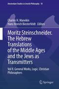 Manekin / Biesterfeldt |  Moritz Steinschneider. The Hebrew Translations of the Middle Ages and the Jews as Transmitters | eBook | Sack Fachmedien