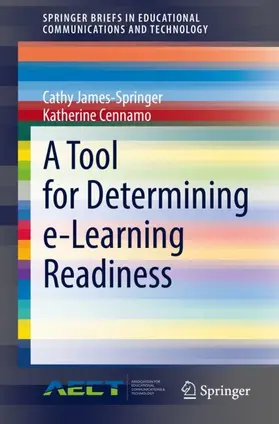Cennamo / James-Springer |  A Tool for Determining e-Learning Readiness | Buch |  Sack Fachmedien