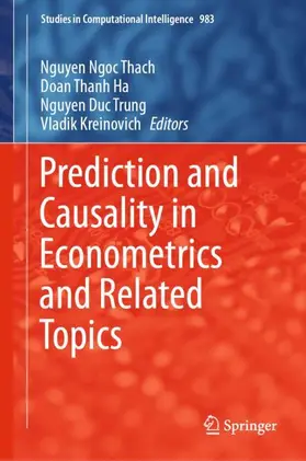 Ngoc Thach / Kreinovich / Ha |  Prediction and Causality in Econometrics and Related Topics | Buch |  Sack Fachmedien
