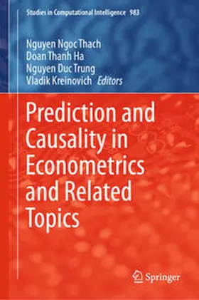 Ngoc Thach / Ha / Trung |  Prediction and Causality in Econometrics and Related Topics | eBook | Sack Fachmedien