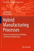 Ruszaj / Grzesik |  Hybrid Manufacturing Processes | Buch |  Sack Fachmedien