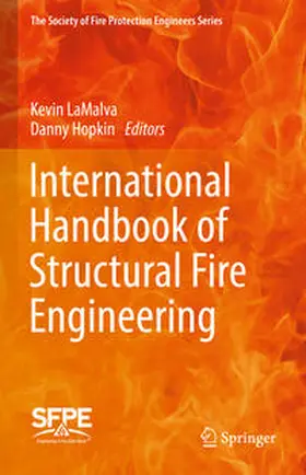 Hopkin / LaMalva |  International Handbook of Structural Fire Engineering | Buch |  Sack Fachmedien