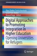 Zlatkin-Troitschanskaia / Nell-Müller / Happ |  Digital Approaches to Promoting Integration in Higher Education | eBook | Sack Fachmedien