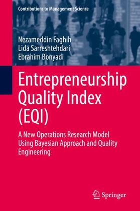 Faghih / Bonyadi / Sarreshtehdari | Entrepreneurship Quality Index (EQI) | Buch | 978-3-030-77158-4 | sack.de
