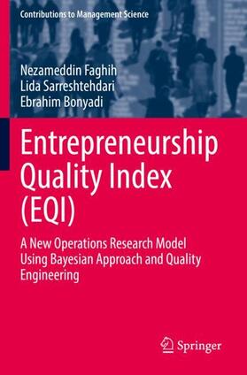 Faghih / Bonyadi / Sarreshtehdari |  Entrepreneurship Quality Index (EQI) | Buch |  Sack Fachmedien