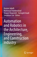 Jebelli / Habibnezhad / Shayesteh |  Automation and Robotics in the Architecture, Engineering, and Construction Industry | eBook | Sack Fachmedien