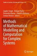 Singh / Dutta / Hristov |  Methods of Mathematical Modelling and Computation for Complex Systems | Buch |  Sack Fachmedien