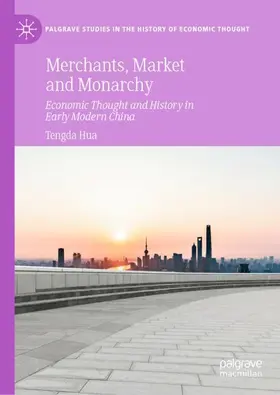 Hua |  Merchants, Market and Monarchy | Buch |  Sack Fachmedien