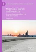 Hua |  Merchants, Market and Monarchy | Buch |  Sack Fachmedien