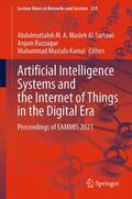 Musleh Al-Sartawi / Kamal / Razzaque |  Artificial Intelligence Systems and the Internet of Things in the Digital Era | Buch |  Sack Fachmedien