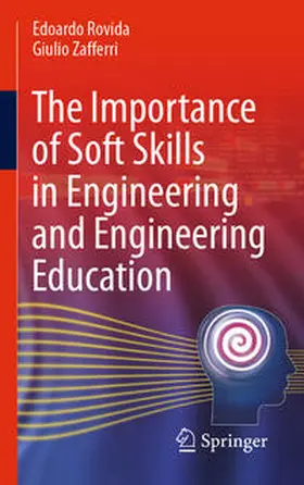 Rovida / Zafferri |  The Importance of Soft Skills in Engineering and Engineering Education | eBook | Sack Fachmedien