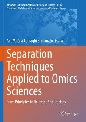 Colnaghi Simionato | Separation Techniques Applied to Omics Sciences | Buch | 978-3-030-77254-3 | sack.de