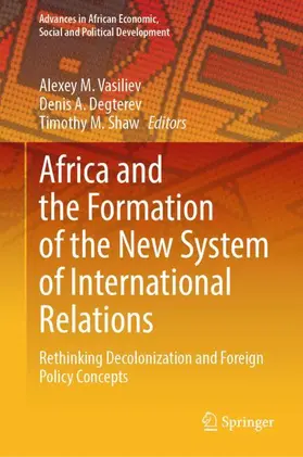 Vasiliev / Shaw / Degterev |  Africa and the Formation of the New System of International Relations | Buch |  Sack Fachmedien