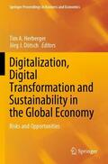 Dötsch / Herberger |  Digitalization, Digital Transformation and Sustainability in the Global Economy | Buch |  Sack Fachmedien