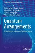 Jaeger / Simon / Zeilinger |  Quantum Arrangements | Buch |  Sack Fachmedien