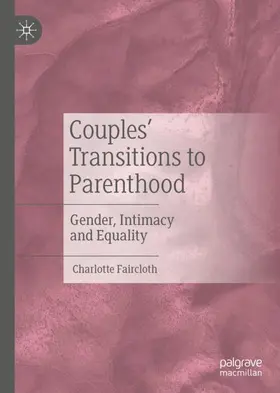 Faircloth |  Couples' Transitions to Parenthood | Buch |  Sack Fachmedien