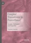 Faircloth |  Couples¿ Transitions to Parenthood | Buch |  Sack Fachmedien
