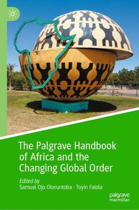 Falola / Oloruntoba | The Palgrave Handbook of Africa and the Changing Global Order | Buch | 978-3-030-77480-6 | sack.de