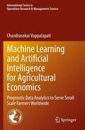 Vuppalapati |  Machine Learning and Artificial Intelligence for Agricultural Economics | Buch |  Sack Fachmedien