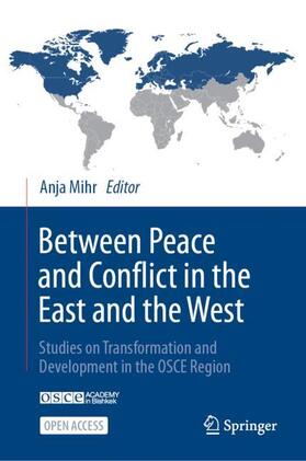 Mihr |  Between Peace and Conflict in the East and the West | Buch |  Sack Fachmedien