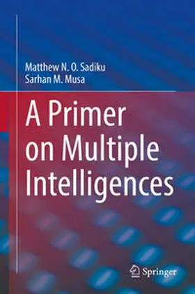 Sadiku / Musa | A Primer on Multiple Intelligences | E-Book | www.sack.de