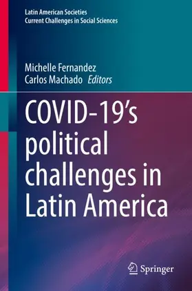 Fernandez / Machado |  COVID-19's political challenges in Latin America | Buch |  Sack Fachmedien