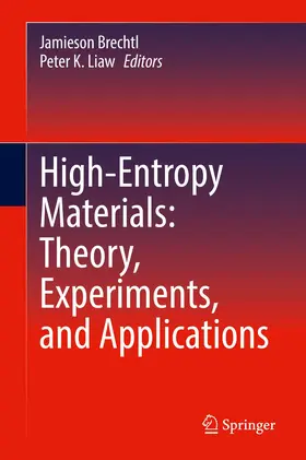 Liaw / Brechtl |  High-Entropy Materials: Theory, Experiments, and Applications | Buch |  Sack Fachmedien
