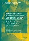Walker / Dumont-Bergeron / Gramlich |  Water Risk and Its Impact on the Financial Markets and Society | Buch |  Sack Fachmedien