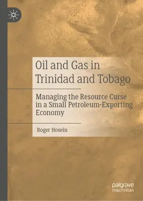 Hosein |  Oil and Gas in Trinidad and Tobago | Buch |  Sack Fachmedien