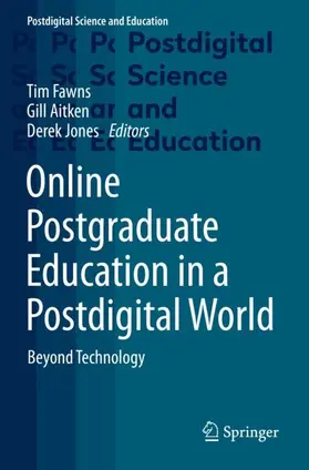Fawns / Jones / Aitken |  Online Postgraduate Education in a Postdigital World | Buch |  Sack Fachmedien