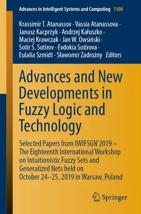 Atanassov / Atanassova / Zadrozny |  Advances and New Developments in Fuzzy Logic and Technology | eBook | Sack Fachmedien