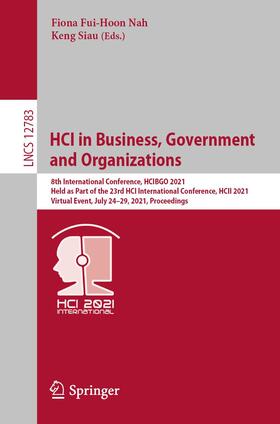 Siau / Nah | HCI in Business, Government and Organizations | Buch | 978-3-030-77749-4 | sack.de
