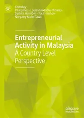 Jones / Huxtable-Thomas / Hamidon |  Entrepreneurial Activity in Malaysia | eBook | Sack Fachmedien
